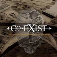 Co-Exist : Surgical Removal Of The Teeth, Toenails And Drilling Of The Kneecaps